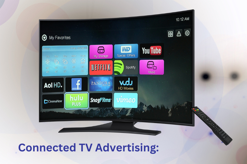 The Rise of Connected TV Advertising: A New Era of Digital Marketing